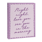 Night Night Love You See You In The Morning, Cute Bedroom Wall Decor Canvas Print Gallery Image 6