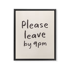 Please Leave By 9pm, Funny Hallway Print Framed Canvas Print Gallery Image 6