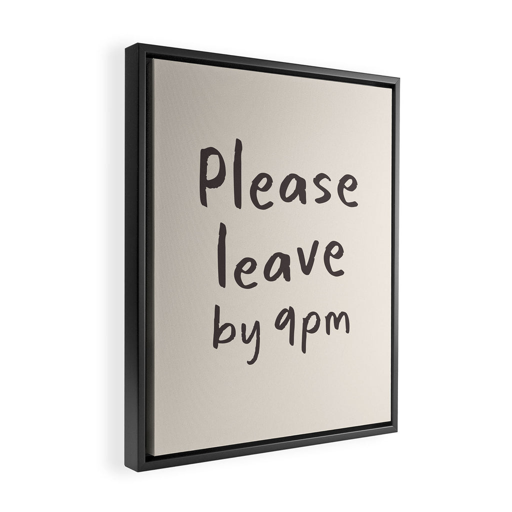 Please Leave By 9pm, Funny Hallway Print Framed Canvas Print Gallery Image 2