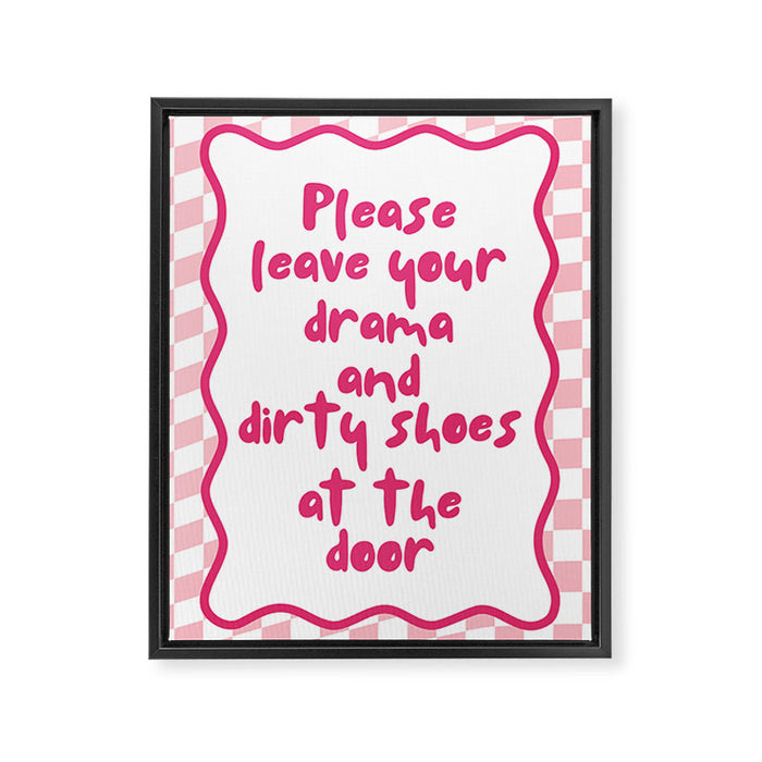 Please Leave Your Drama and Dirty Shoes At The Door, Pink Checkered Wall Decor Framed Canvas Print Gallery Image 1