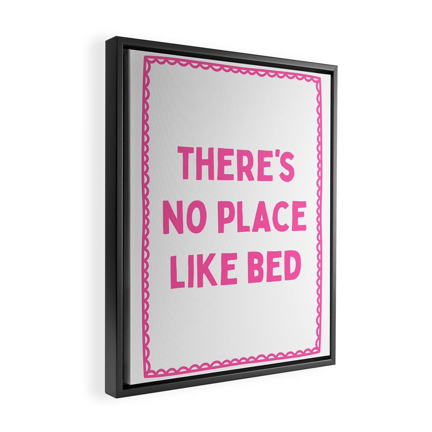 There's No Place Like Bed, Funny Pink Bedroom Quote Framed Canvas Print Gallery Image 2