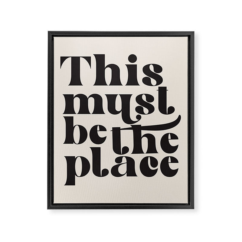 This Must Be The Place Framed Canvas Print Gallery Image 8