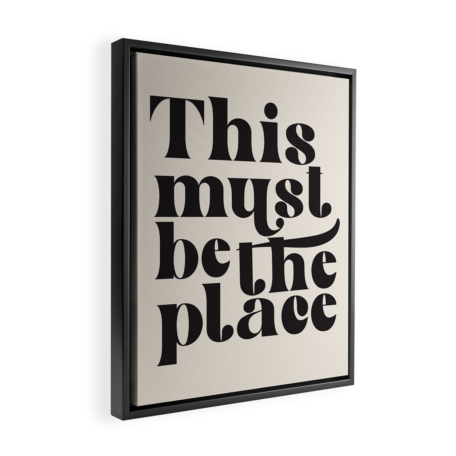This Must Be The Place Framed Canvas Print Gallery Image 2