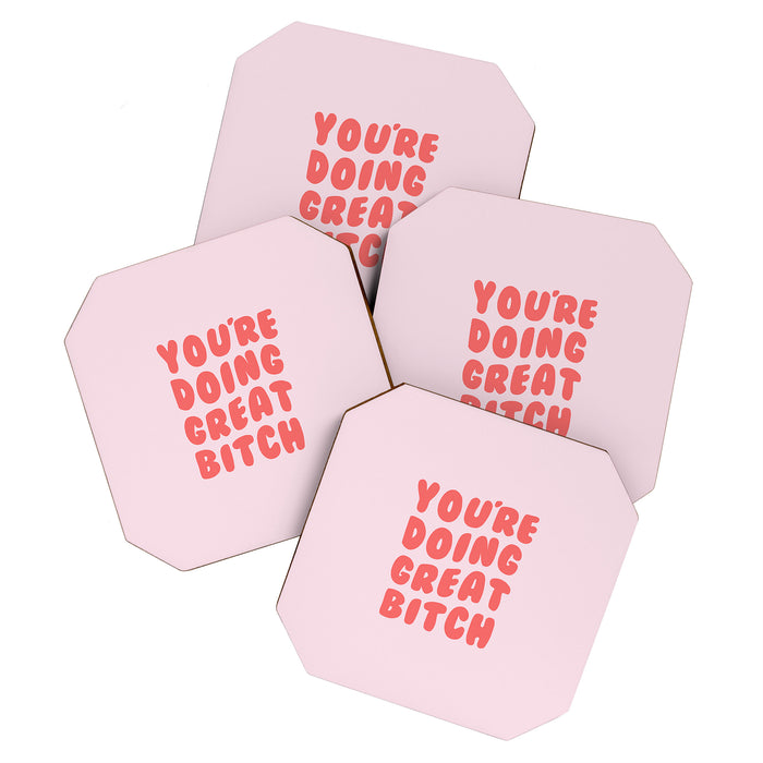 You're Doing Great Bitch Quote Coaster Gallery Image 1