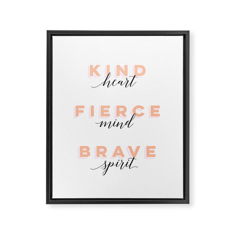 Girl Power - Kind Heart Fierce Mind Brave Spirit Framed Canvas Print Gallery Image 8