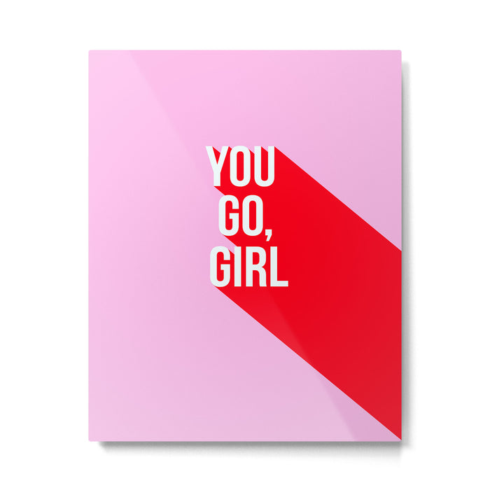 Girl Power - You go girl! Metal Print Gallery Image 1