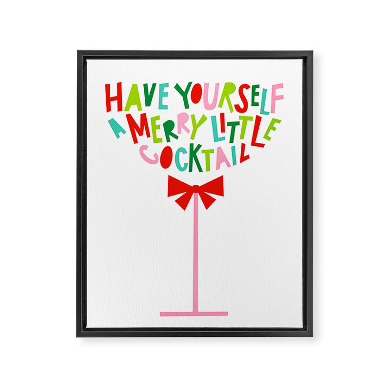 Have Yourself a Merry Little Cocktail - Festive Cocktail Typography Framed Canvas Print Gallery Image 8