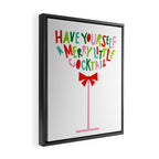 Have Yourself a Merry Little Cocktail - Festive Cocktail Typography Framed Canvas Print Gallery Image 2