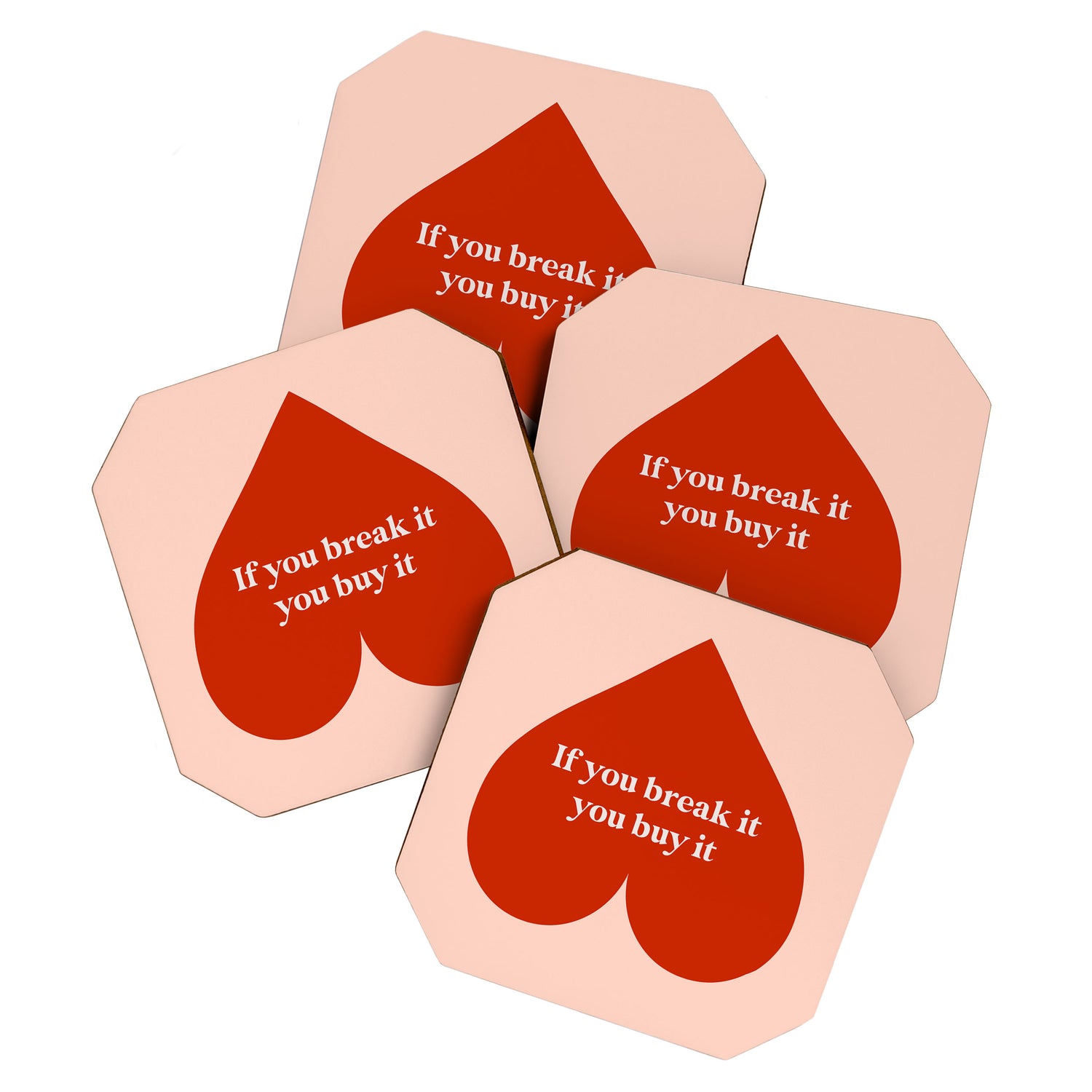 Quirky Love Quote "If you break it, you buy it" Coaster Gallery Image 1