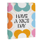 Say it with Flowers - Have a nice day! Canvas Print Gallery Image 8