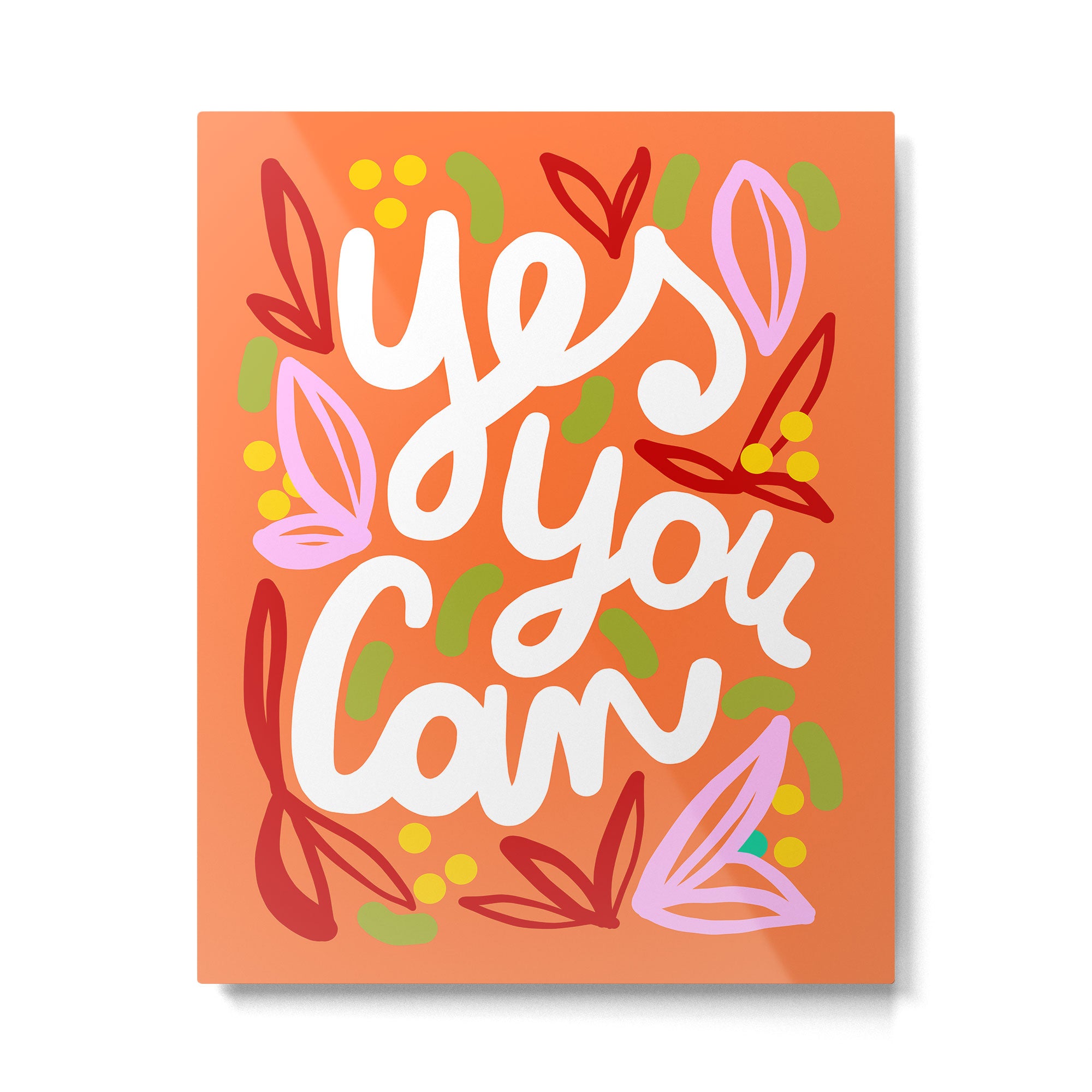 Yes You Can #motivational Metal Print Gallery Image 6