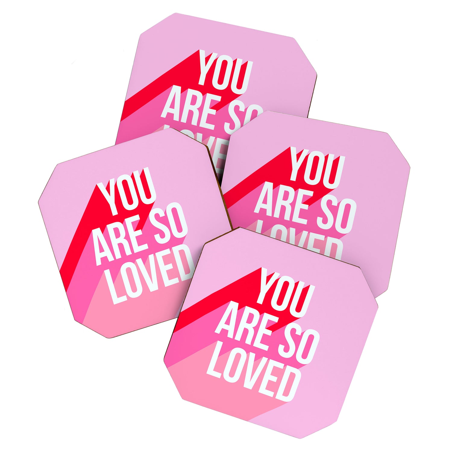 You are so loved!  Coaster Gallery Image 1