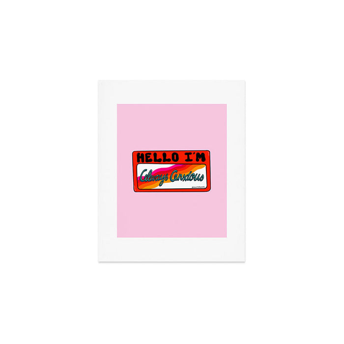 Always Anxious Art Print Gallery Image 1