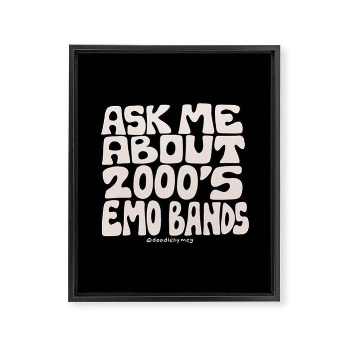 Ask Me About 2000's Emo Bands Framed Canvas Print Gallery Image 1