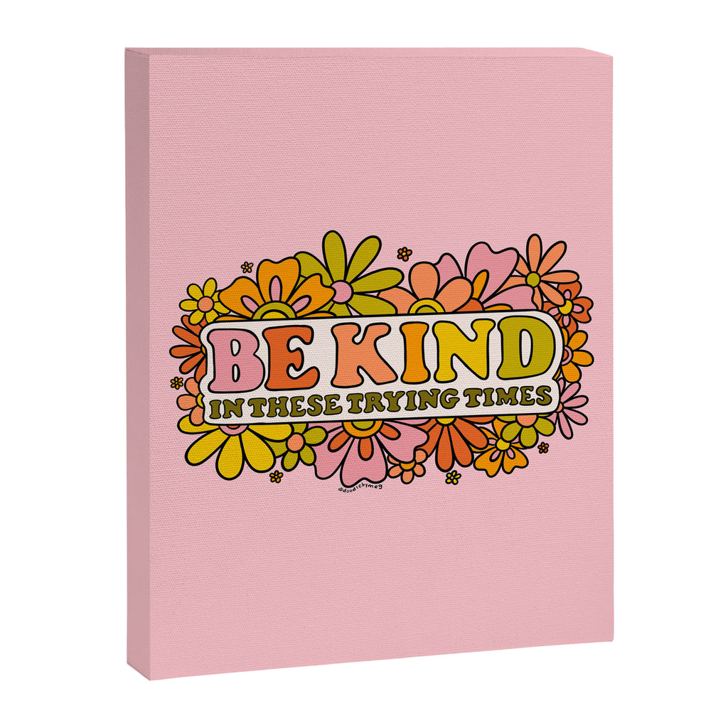 Be Kind Canvas Print Gallery Image 8