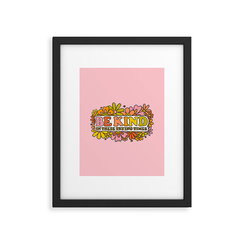 Be Kind Framed Art Print Gallery Image 6