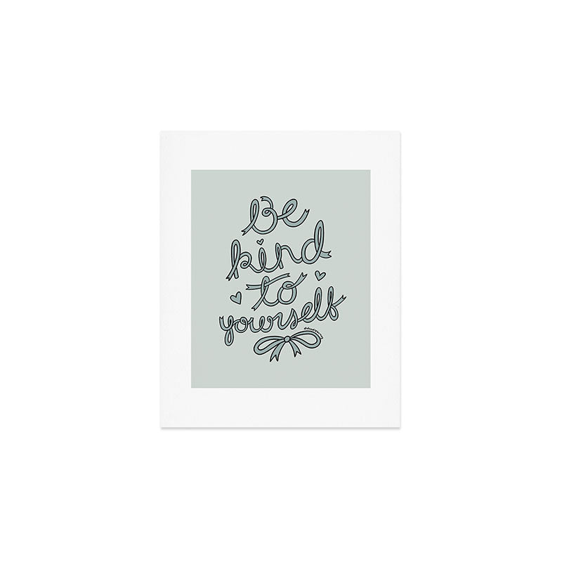 Be Kind To Yourself in Blue Art Print Gallery Image 1
