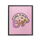Blame It On My Sign Framed Canvas Print Gallery Image 8