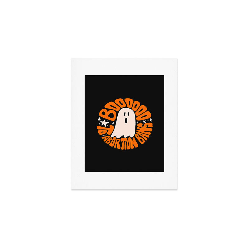 Boo to Abortion Bans Art Print Gallery Image 1