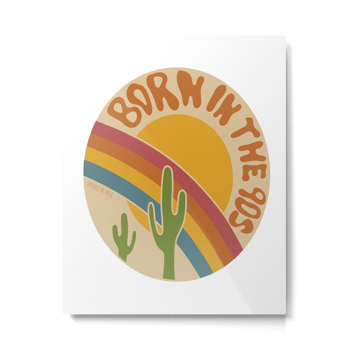 Born in the 90s Metal Print Gallery Image 1