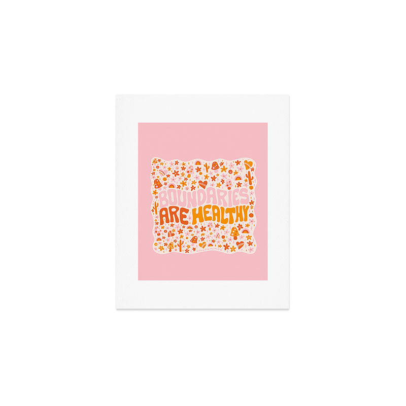 Boundaries Are Healthy Art Print Gallery Image 1