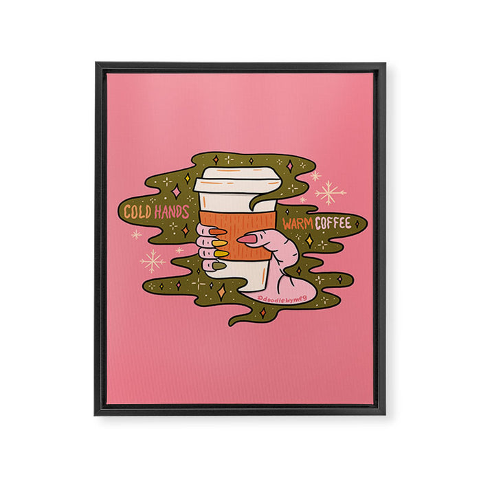 Cold Hands Warm Coffee  Framed Canvas Print Gallery Image 1
