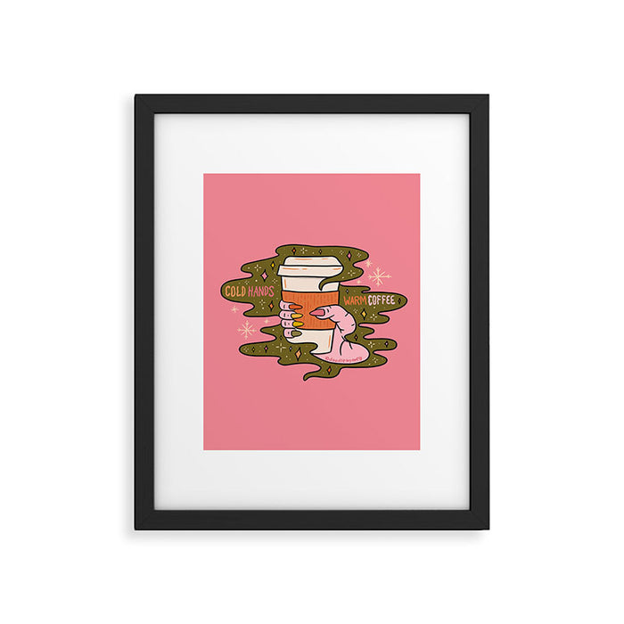 Cold Hands Warm Coffee  Framed Art Print Gallery Image 1