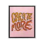Create More Framed Canvas Print Gallery Image 8