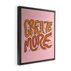 Create More Framed Canvas Print Gallery Image 2