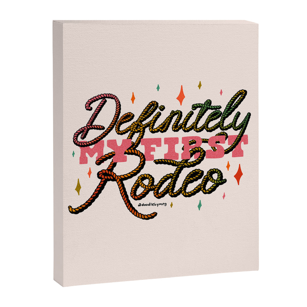 Definitely My First Rodeo Canvas Print Gallery Image 8