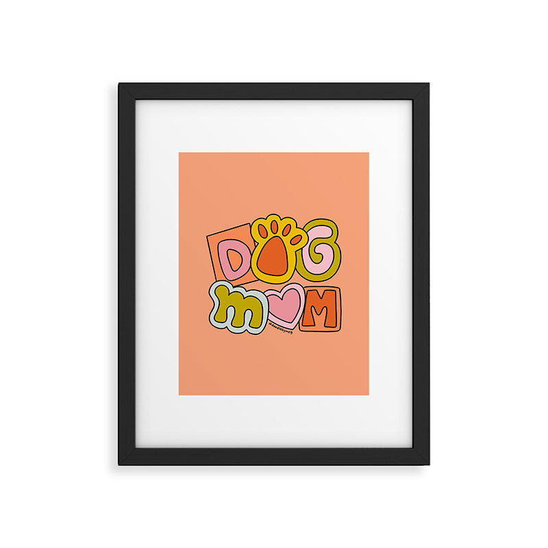 Dog Mom Framed Art Print Gallery Image 6