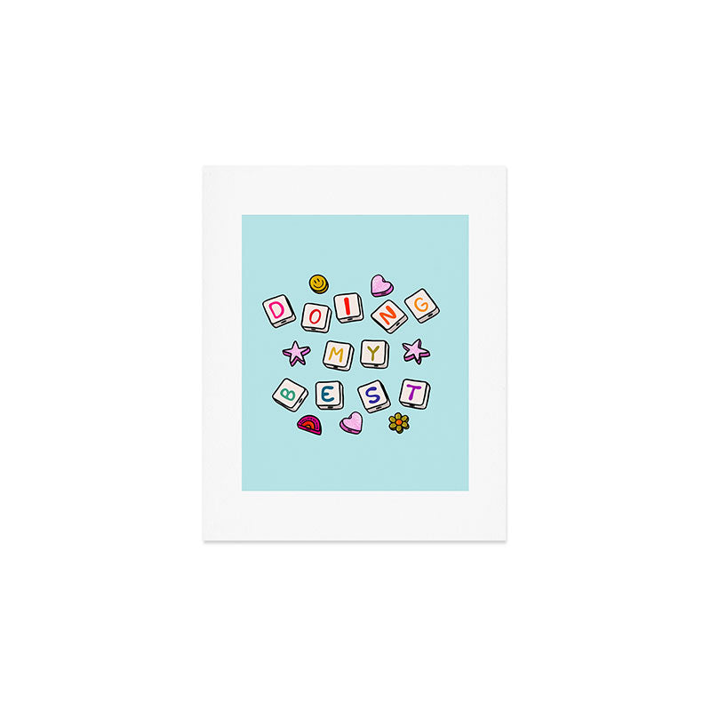 Doing My Best Art Print Gallery Image 1