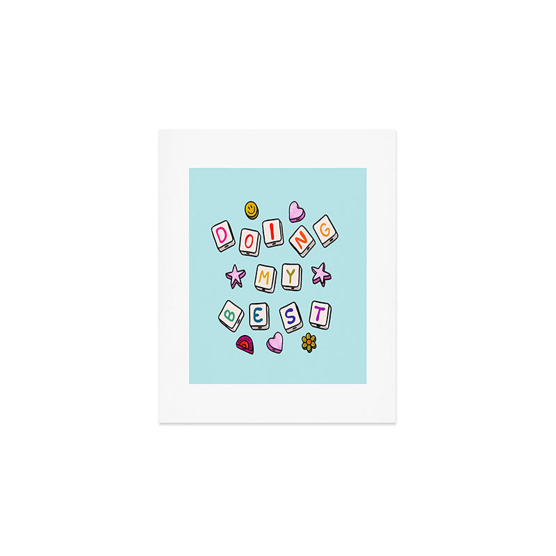 Doing My Best Art Print Gallery Image 1