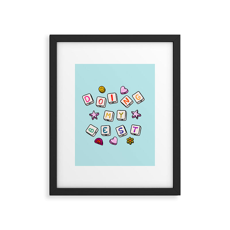 Doing My Best Framed Art Print Gallery Image 6