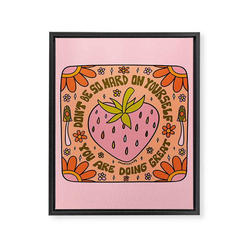 Don't Be So Hard on Yourself Framed Canvas Print Gallery Image 8