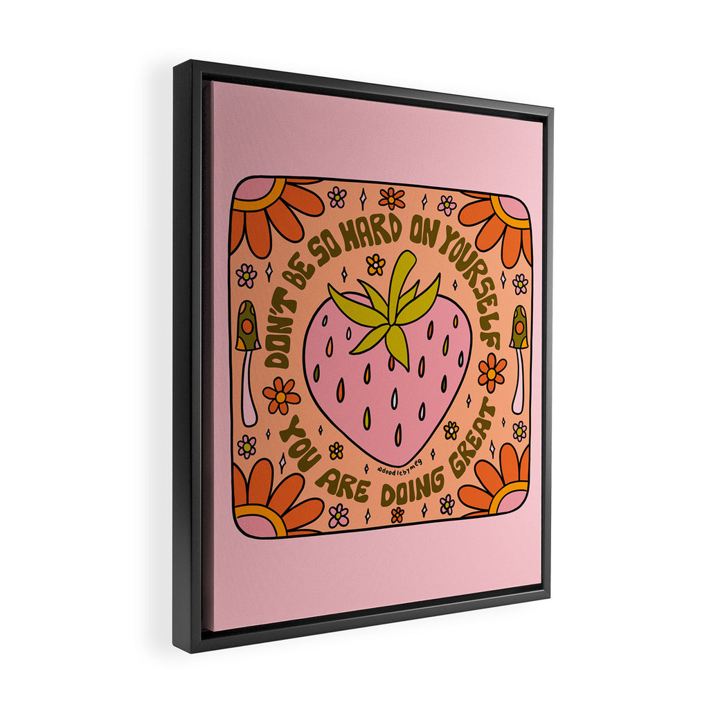 Don't Be So Hard on Yourself Framed Canvas Print Gallery Image 2