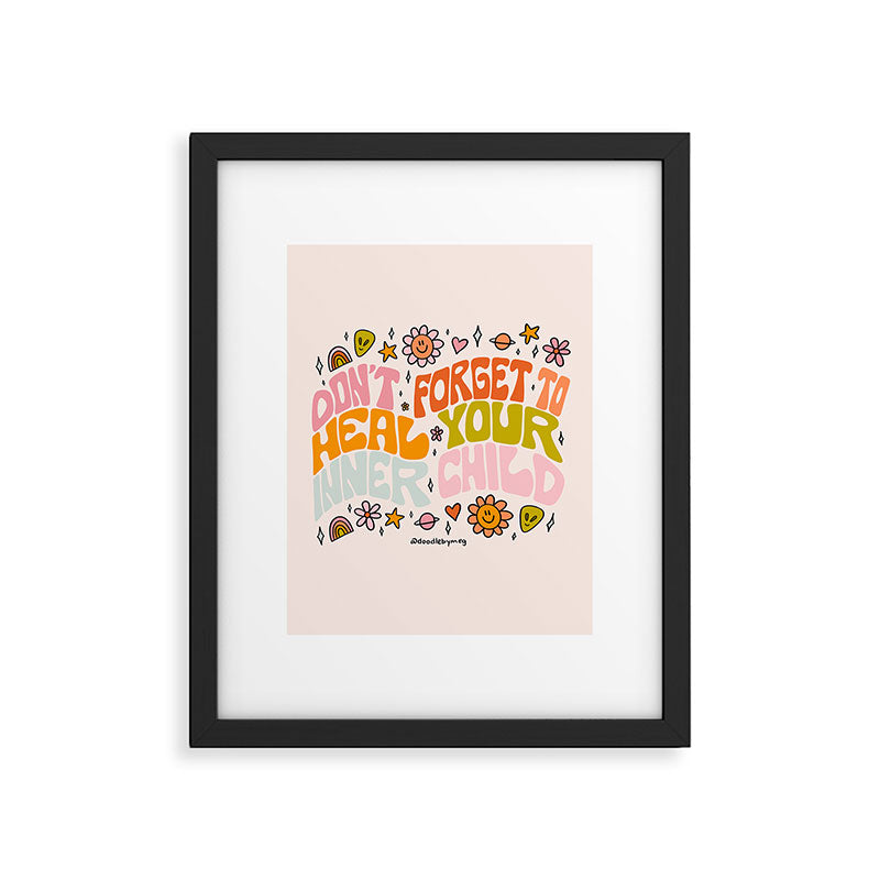 Don't Forget to Heal Your Inner Child Framed Art Print Gallery Image 4