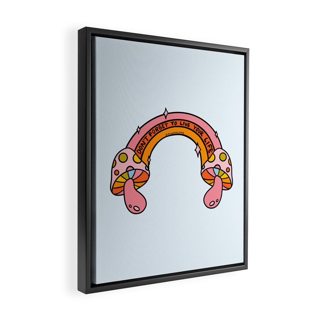 Don't Forget to Live Your Life Framed Canvas Print Gallery Image 2