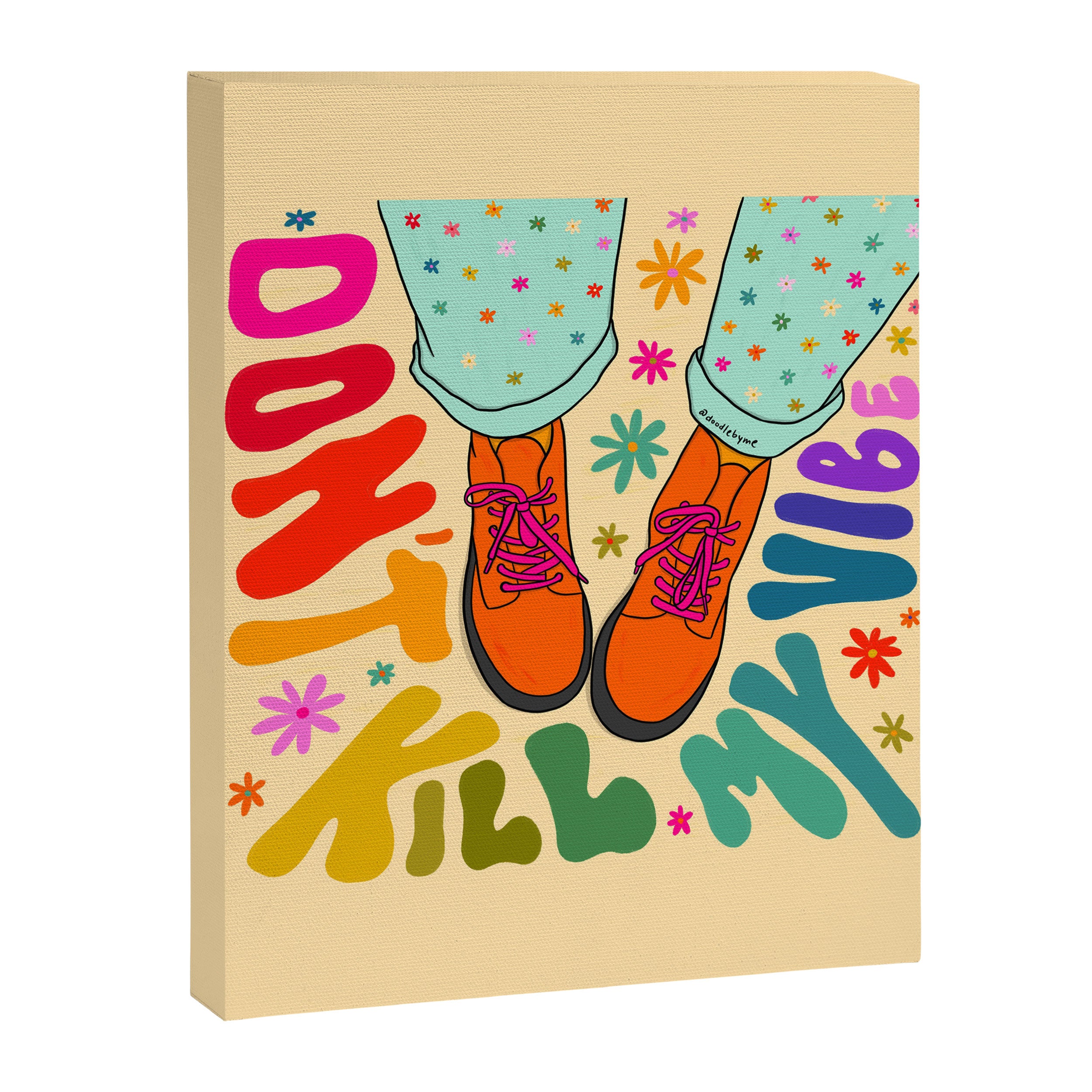 Don't Kill My Vibe Canvas Print Gallery Image 8