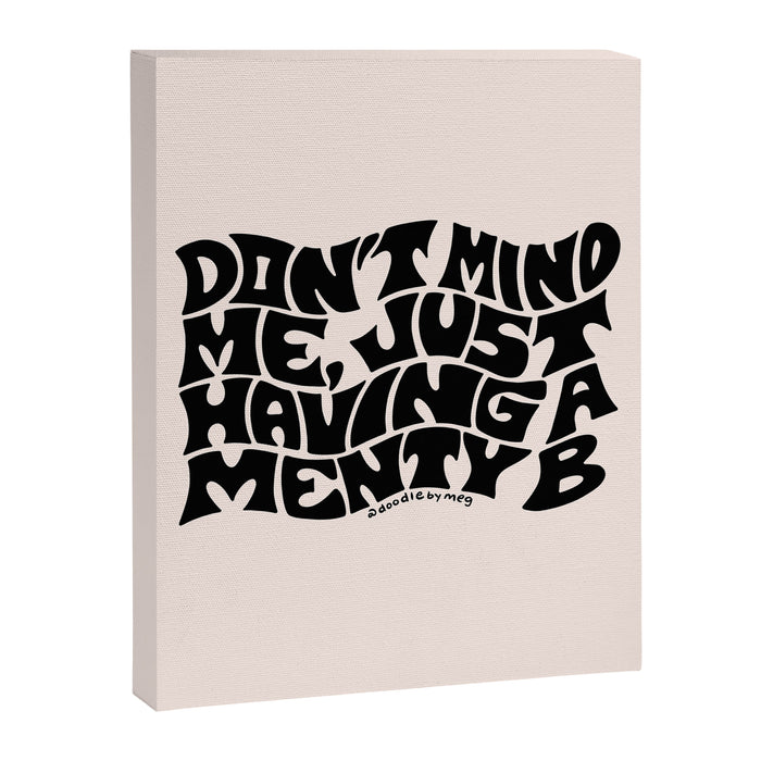 Don't Mind Me in Black Canvas Print Gallery Image 1