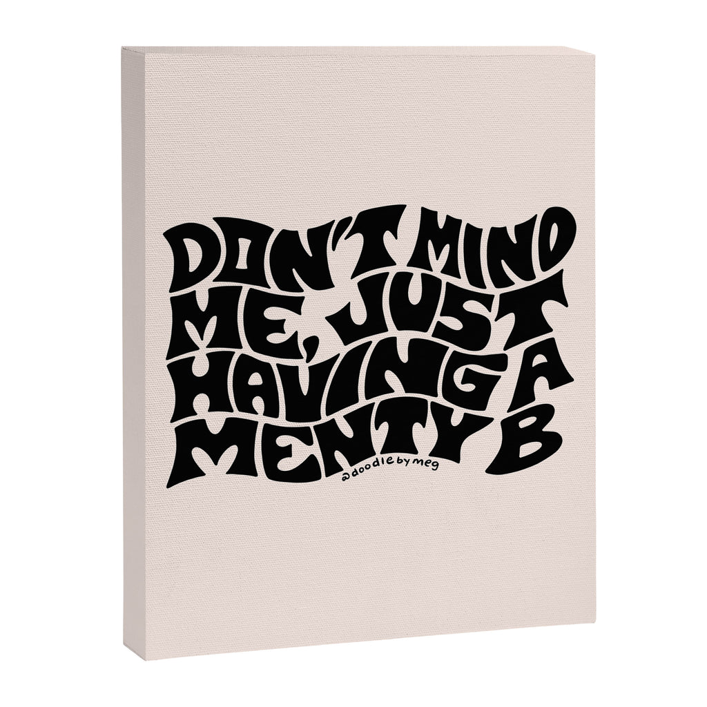 Don't Mind Me in Black Canvas Print Gallery Image 8