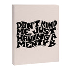 Don't Mind Me in Black Canvas Print Gallery Image 8