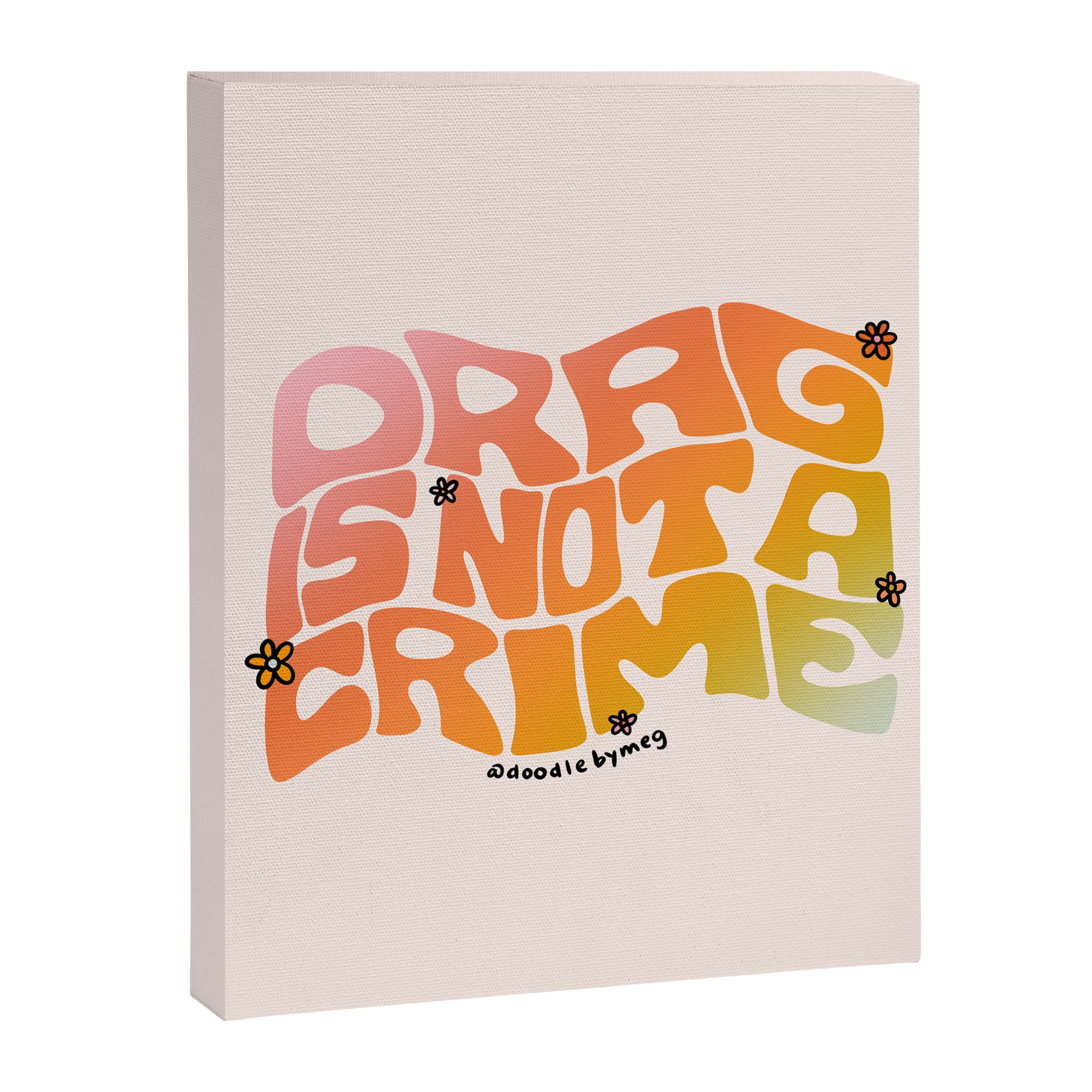 Drag Is Not a Crime Canvas Print Gallery Image 8