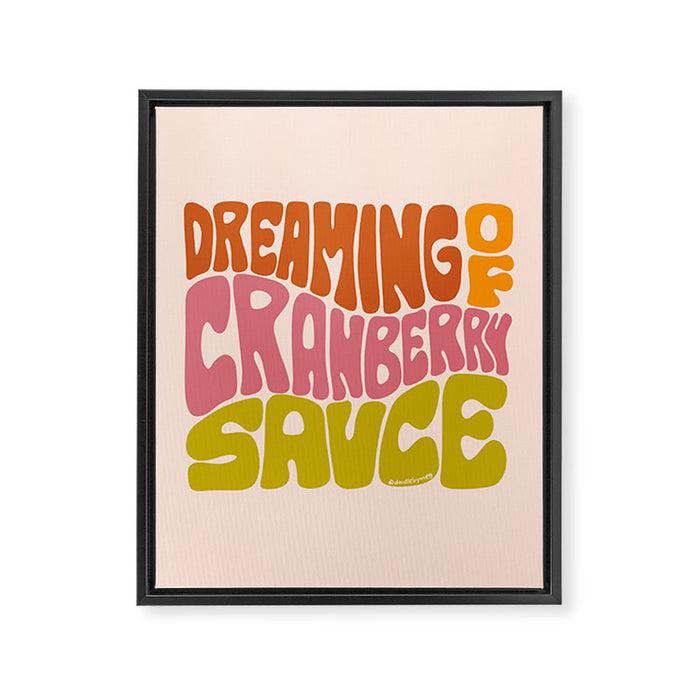 Dreaming of Cranberry Sauce Framed Canvas Print Gallery Image 1