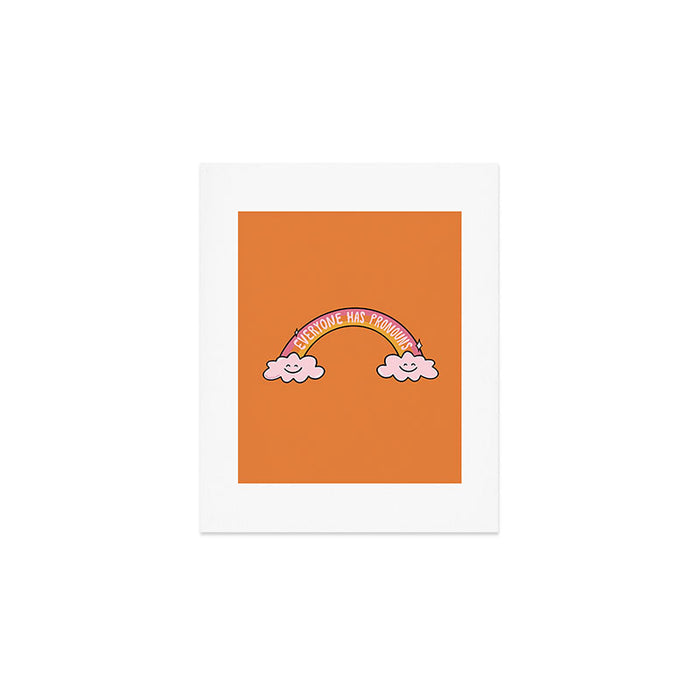 Everyone has Pronouns Art Print Gallery Image 1