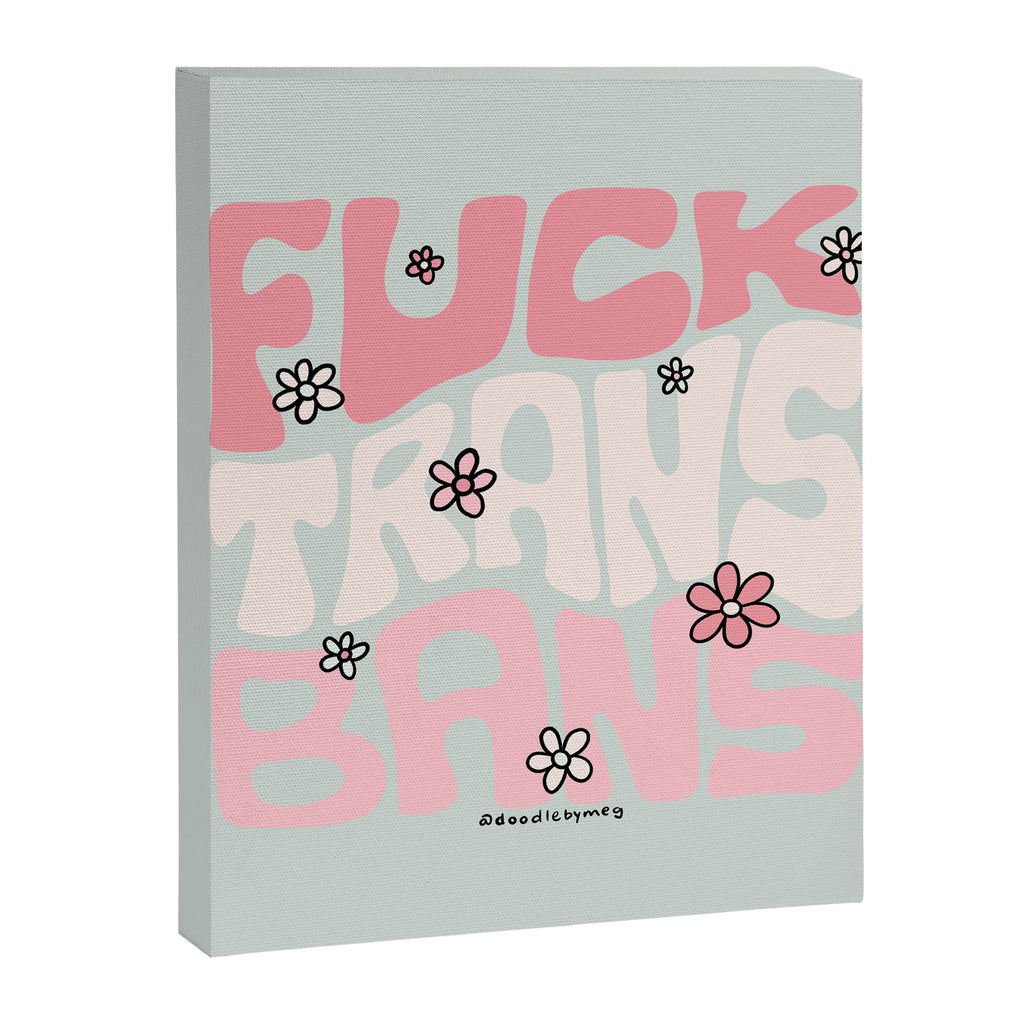 Fuck Trans Bans Canvas Print Gallery Image 8