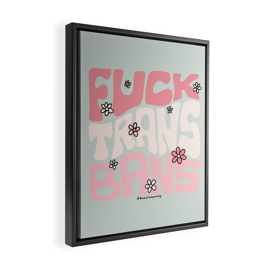 Fuck Trans Bans Framed Canvas Print Gallery Image 2