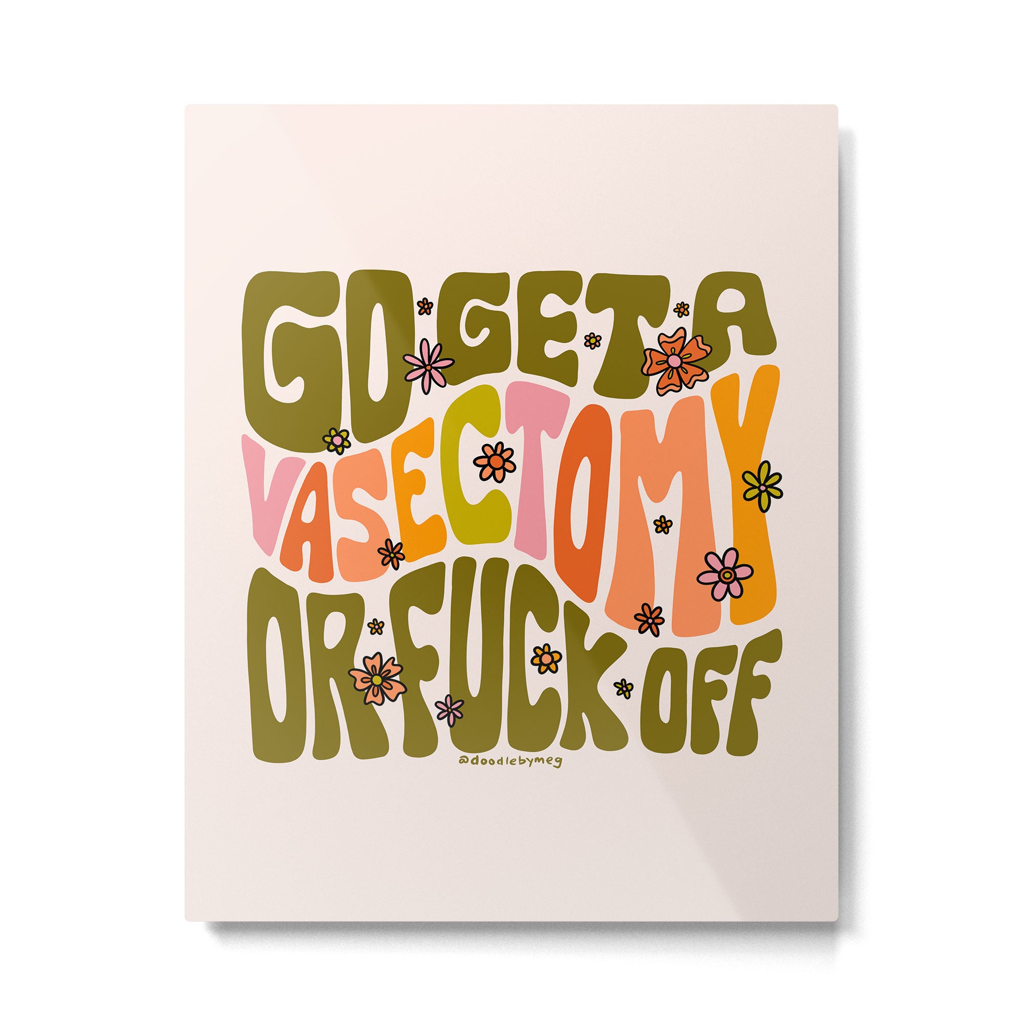Go Get A Vasectomy Metal Print Gallery Image 6