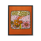 Good Things Are Coming Framed Canvas Print Gallery Image 8