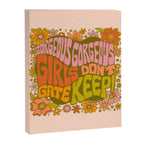 Gorgeous Gorgeous Girls Don't Gate Keep Canvas Print Gallery Image 8